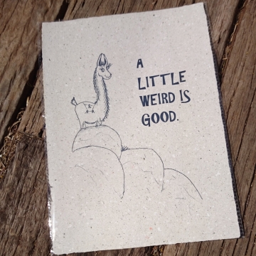 Motivation Llama Print on Handmade Recycled Paper ... with Lama Poo! A4 A Little Weird Is Good.